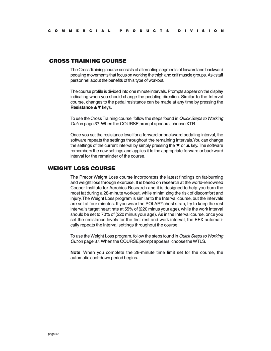 Precor EFX534 owner manual Cross Training Course, Weight Loss Course 