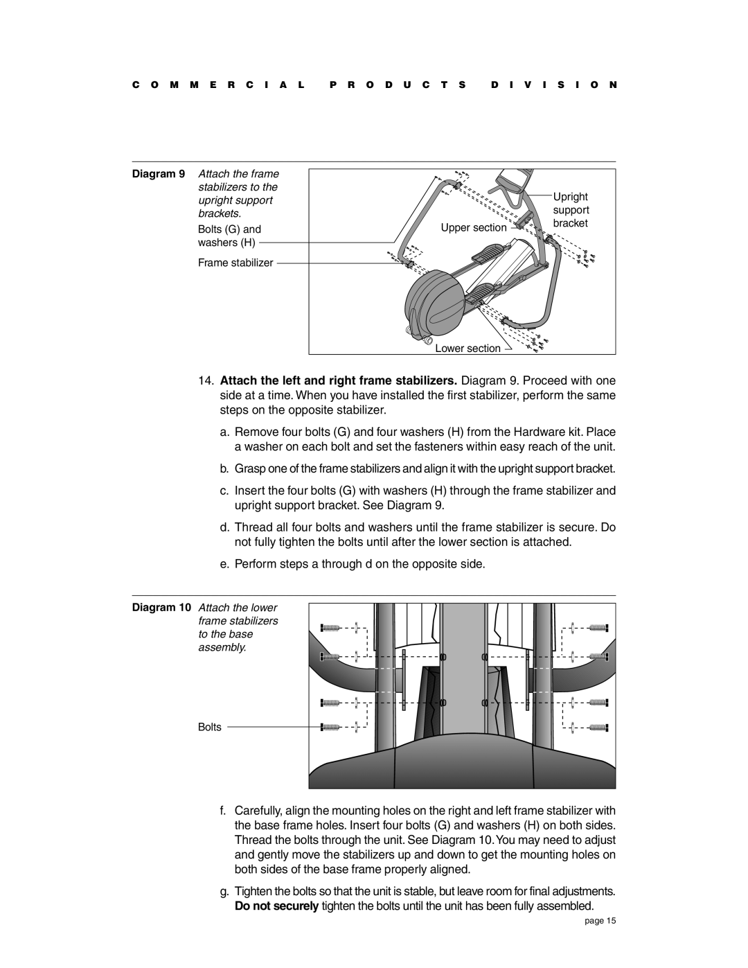 Precor EFX534i t owner manual Bolts G and washers H Frame stabilizer 