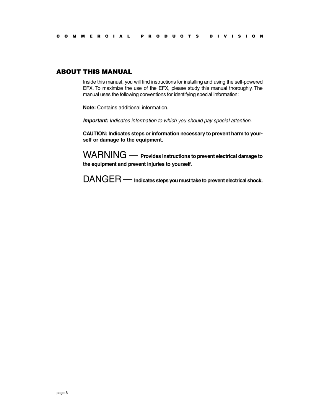 Precor EFX534i t owner manual About this Manual, Equipment and prevent injuries to yourself 