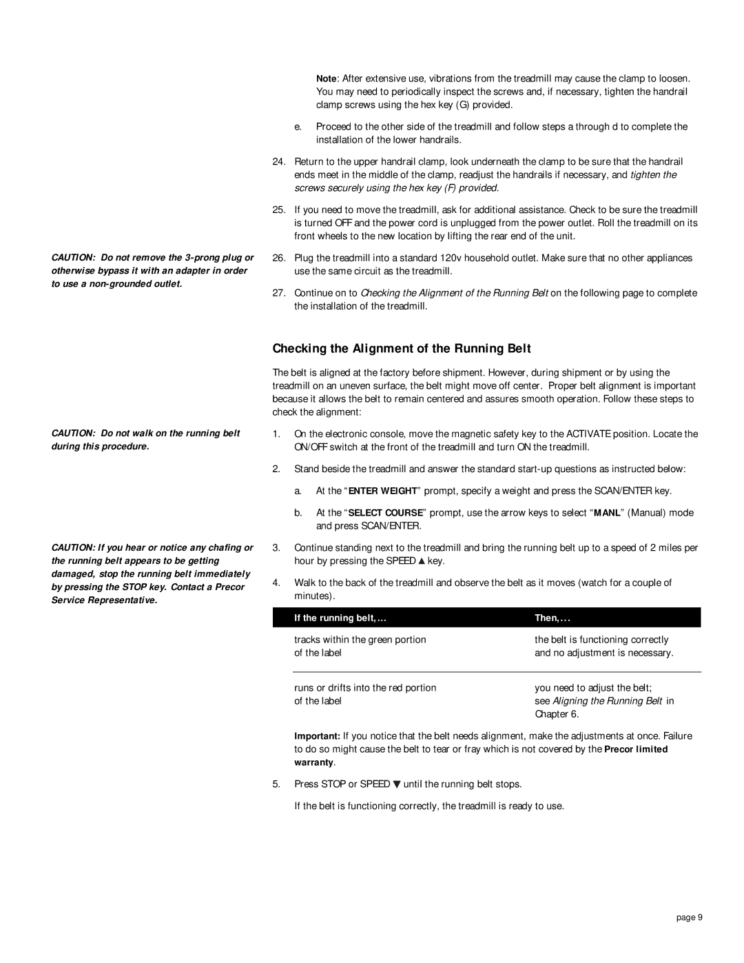 Precor M 9.1, M 9.2s owner manual Checking the Alignment of the Running Belt, See Aligning the Running Belt 