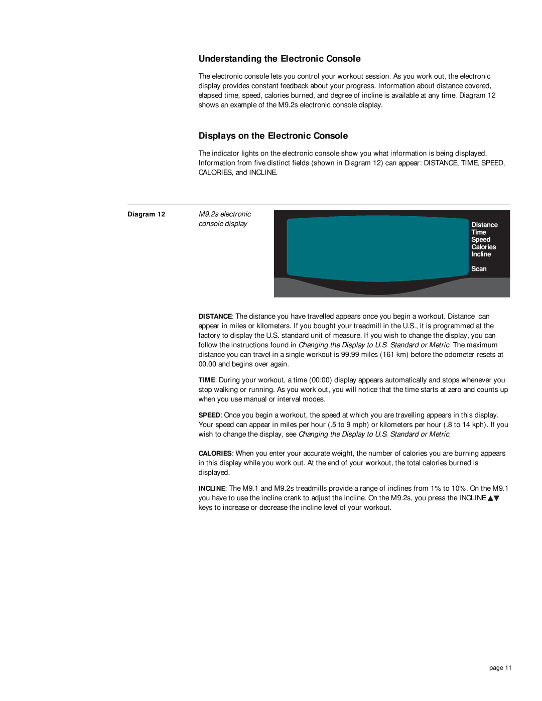 Precor M 9.1, M 9.2s owner manual Understanding the Electronic Console, Displays on the Electronic Console 