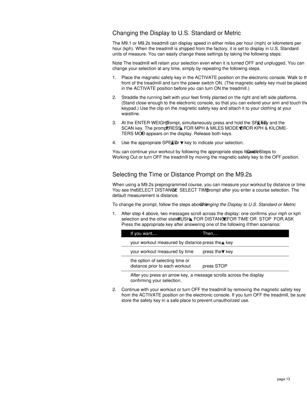 Precor M 9.1, M 9.2s Changing the Display to U.S. Standard or Metric, Selecting the Time or Distance Prompt on the M9.2s 