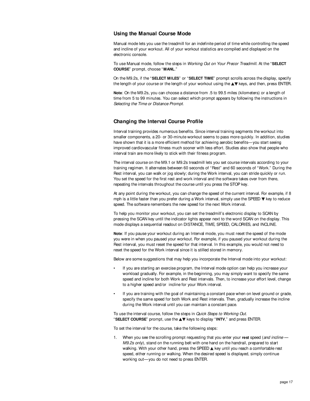 Precor M 9.1, M 9.2s owner manual Using the Manual Course Mode, Changing the Interval Course Profile 