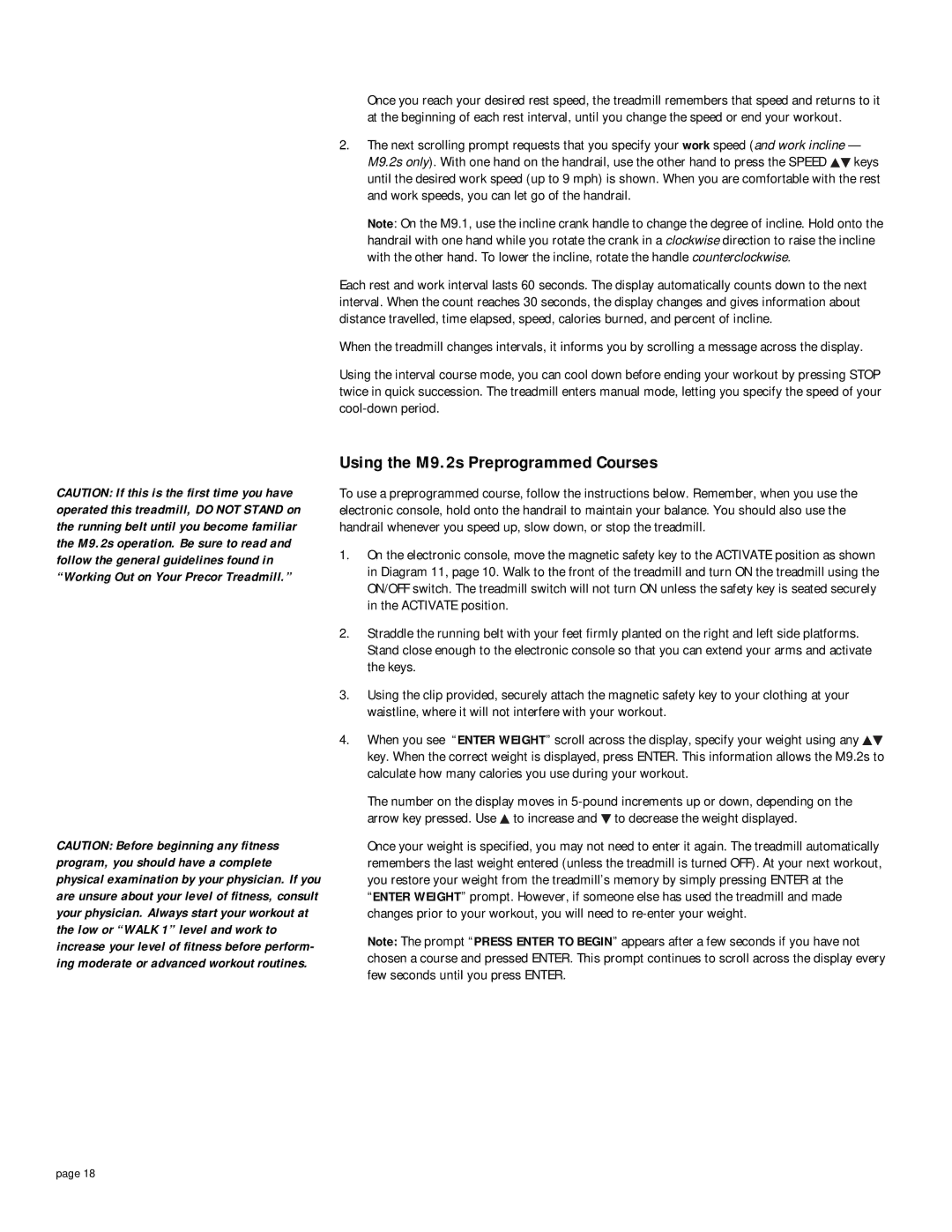 Precor M 9.2s, M 9.1 owner manual Using the M9.2s Preprogrammed Courses 