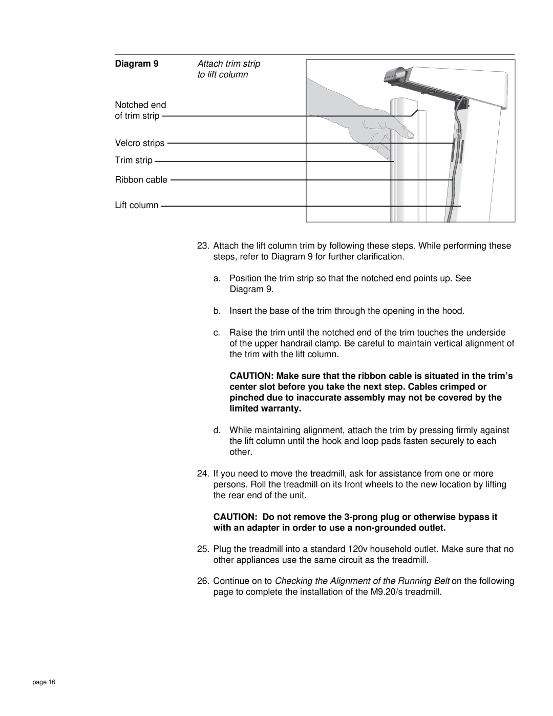 Precor M9.20s owner manual To lift column 