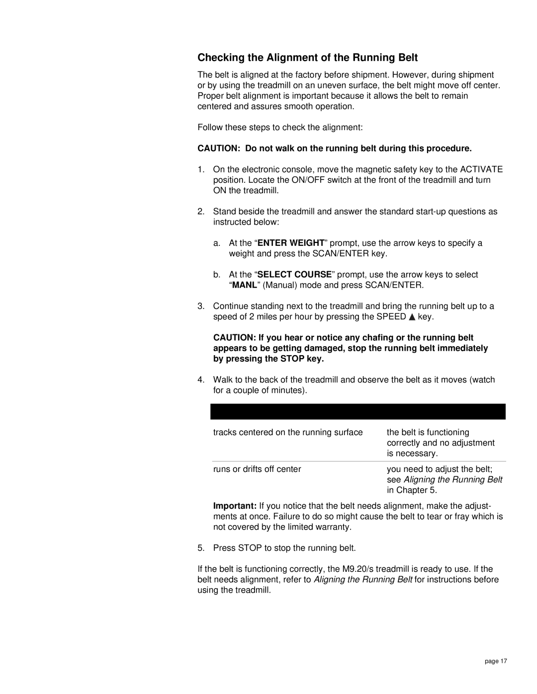 Precor M9.20s owner manual Checking the Alignment of the Running Belt, See Aligning the Running Belt 