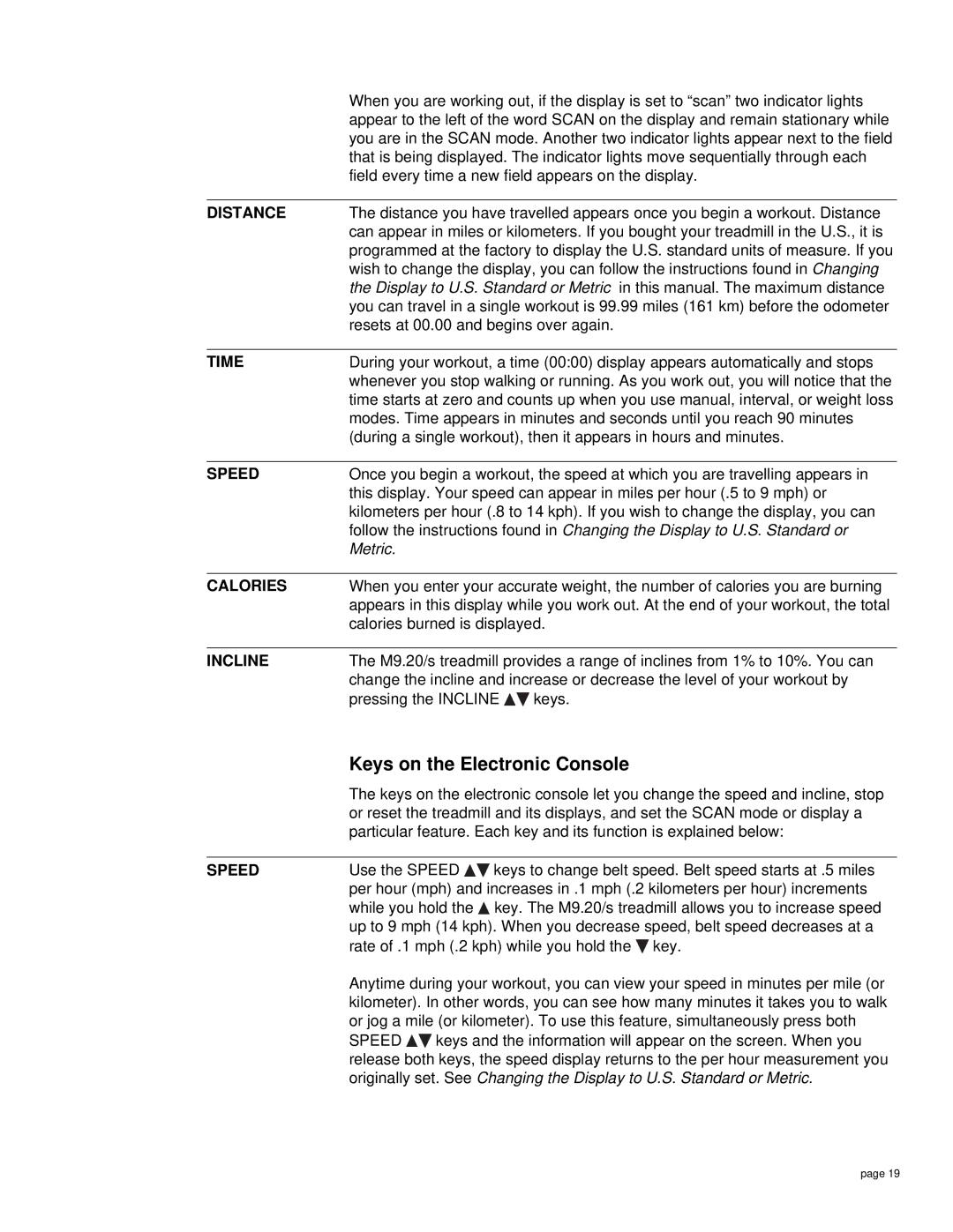 Precor M9.20s owner manual Keys on the Electronic Console, Metric 