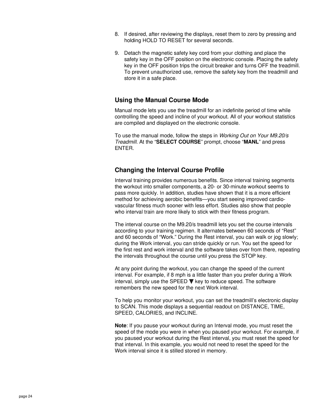 Precor M9.20s owner manual Using the Manual Course Mode, Changing the Interval Course Profile 