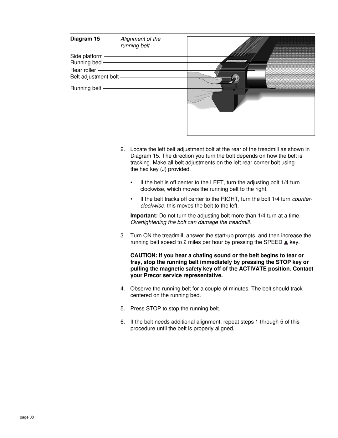 Precor M9.20s owner manual Alignment, Running belt, Overtightening the bolt can damage the treadmill 