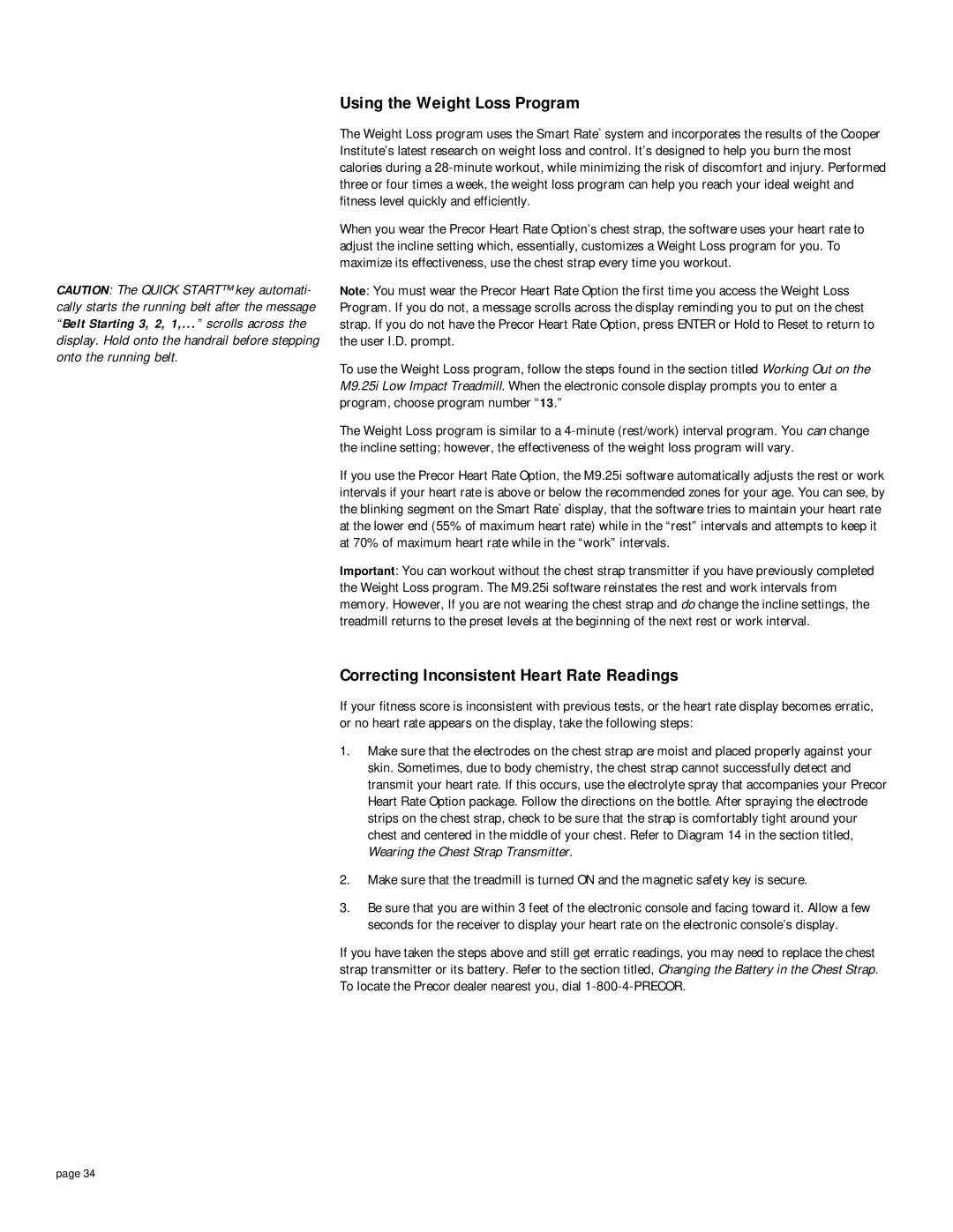 Precor M9.25i owner manual Using the Weight Loss Program, Correcting Inconsistent Heart Rate Readings 