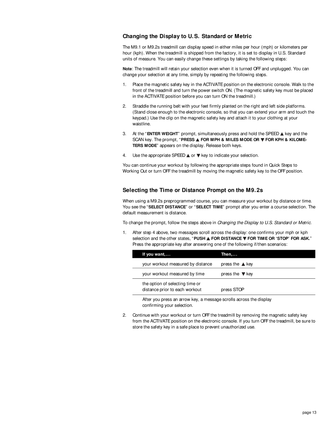 Precor M9.1 Changing the Display to U.S. Standard or Metric, Selecting the Time or Distance Prompt on the M9.2s 