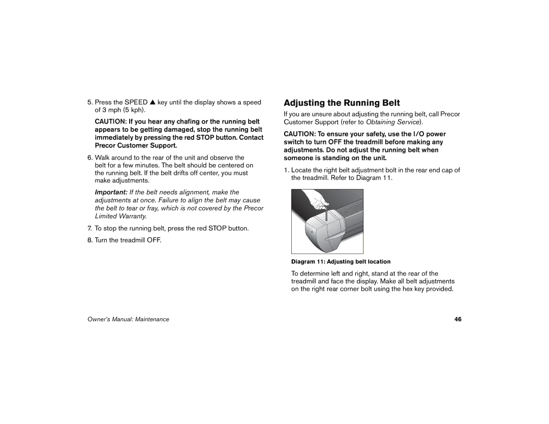 Precor M9.33 manual Adjusting the Running Belt 