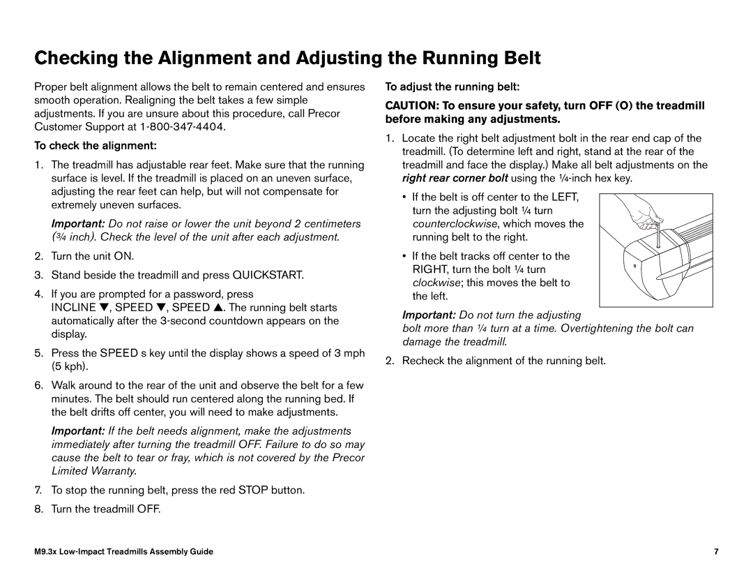 Precor M9.33 manual Checking the Alignment and Adjusting the Running Belt 