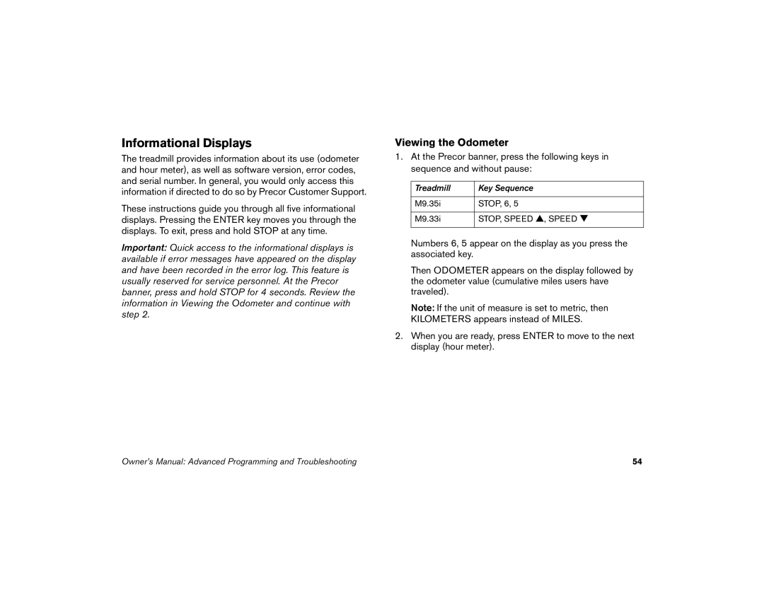 Precor M9.35I manual Informational Displays, Viewing the Odometer 