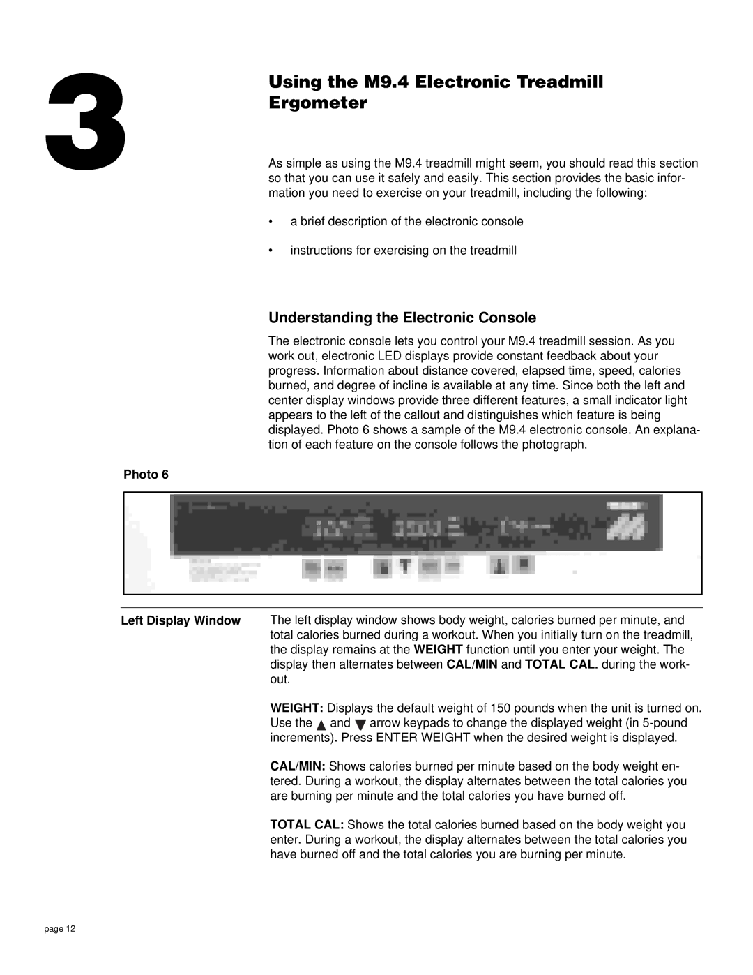 Precor owner manual Using the M9.4 Electronic Treadmill, Understanding the Electronic Console 