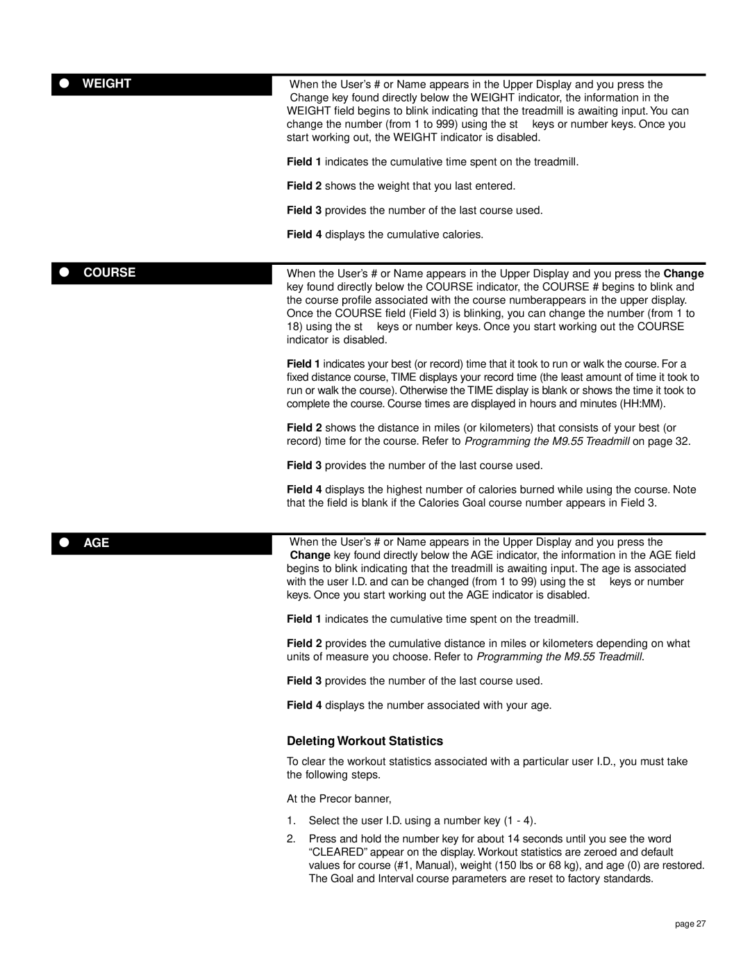 Precor M9.55 owner manual Weight, Deleting Workout Statistics 