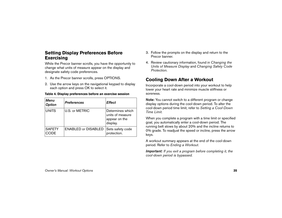 Precor M9.57 manual Setting Display Preferences Before Exercising, Cooling Down After a Workout 