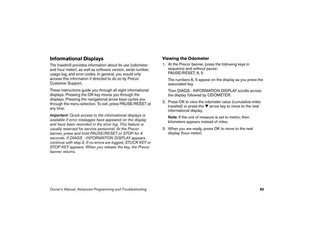 Precor M9.57 manual Informational Displays, Viewing the Odometer 