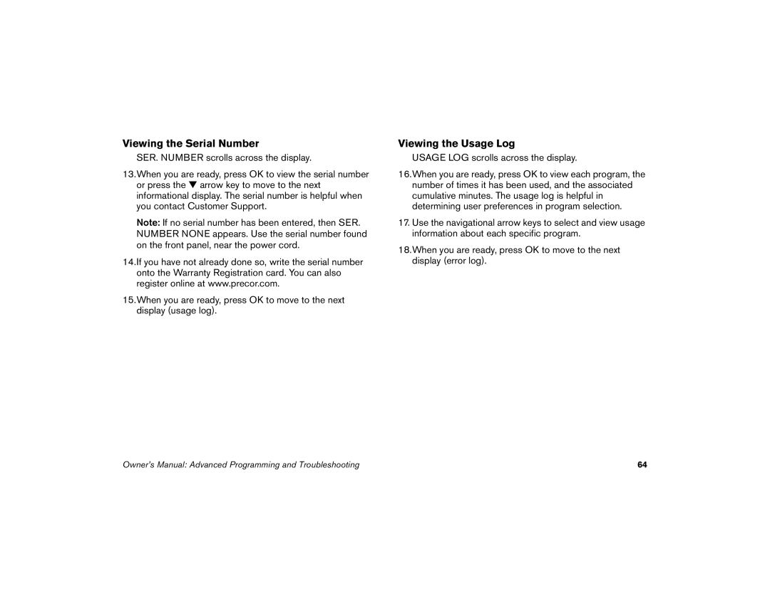 Precor M9.57 manual Viewing the Serial Number, Viewing the Usage Log 