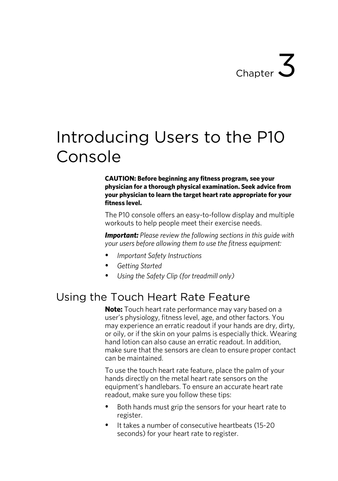 Precor manual Introducing Users to the P10 Console, Using the Touch Heart Rate Feature 