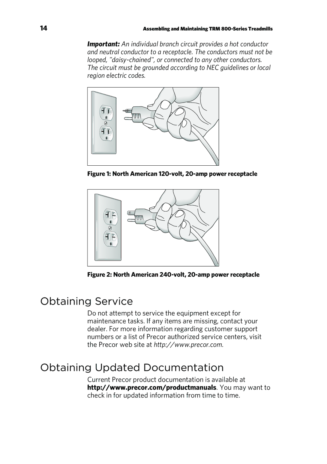 Precor P10 manual Obtaining Service Obtaining Updated Documentation, North American 120-volt, 20-amp power receptacle 