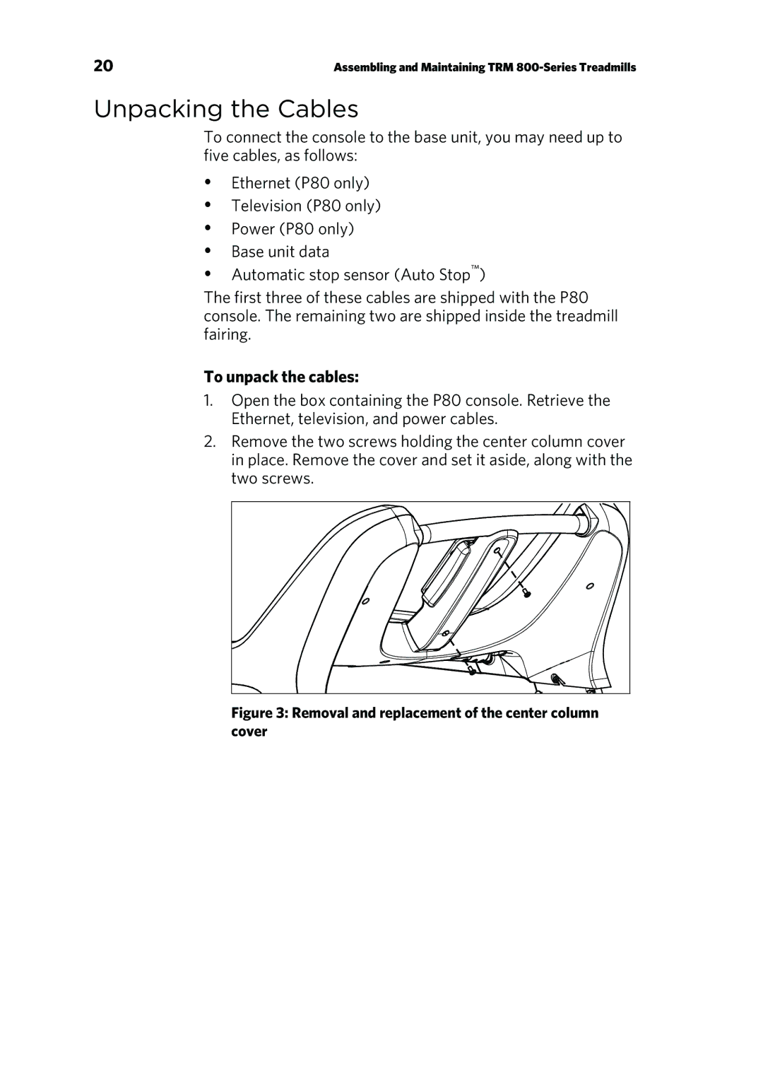 Precor P10 manual Unpacking the Cables, To unpack the cables 