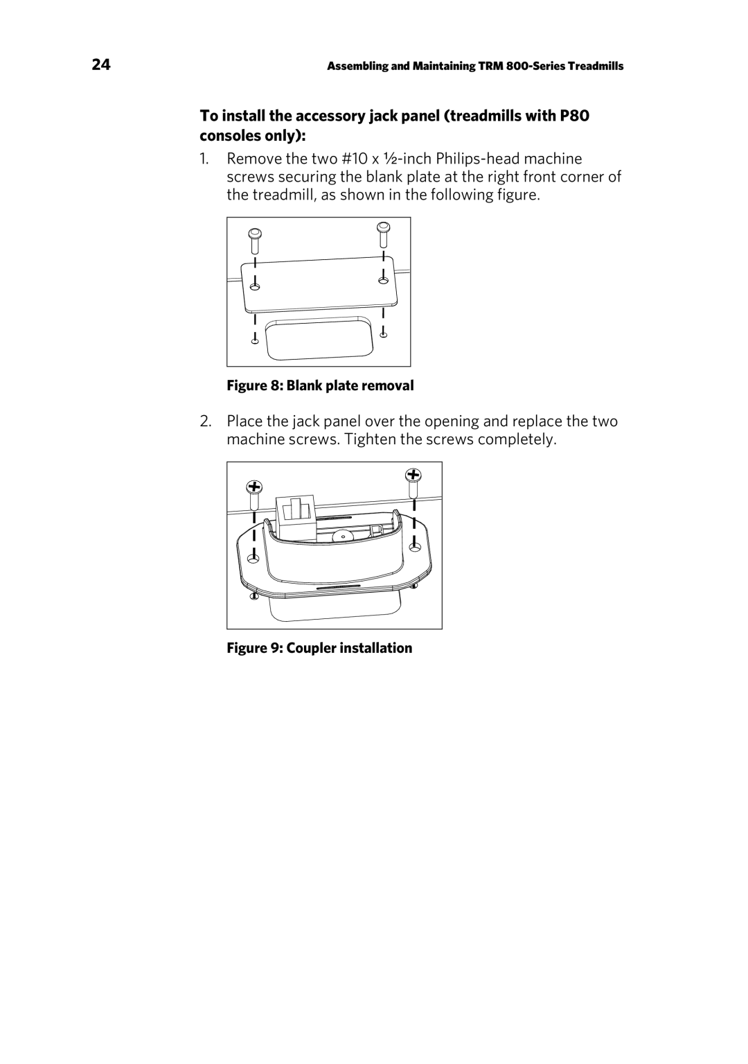 Precor P10 manual Blank plate removal 