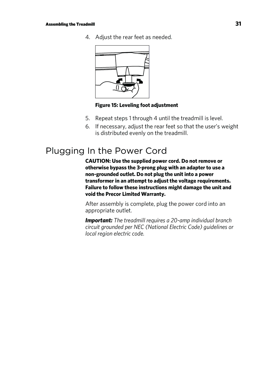 Precor P10 manual Plugging In the Power Cord, Leveling foot adjustment 