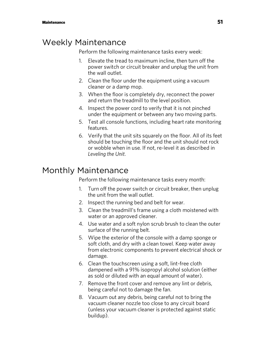 Precor P10 manual Weekly Maintenance, Monthly Maintenance 