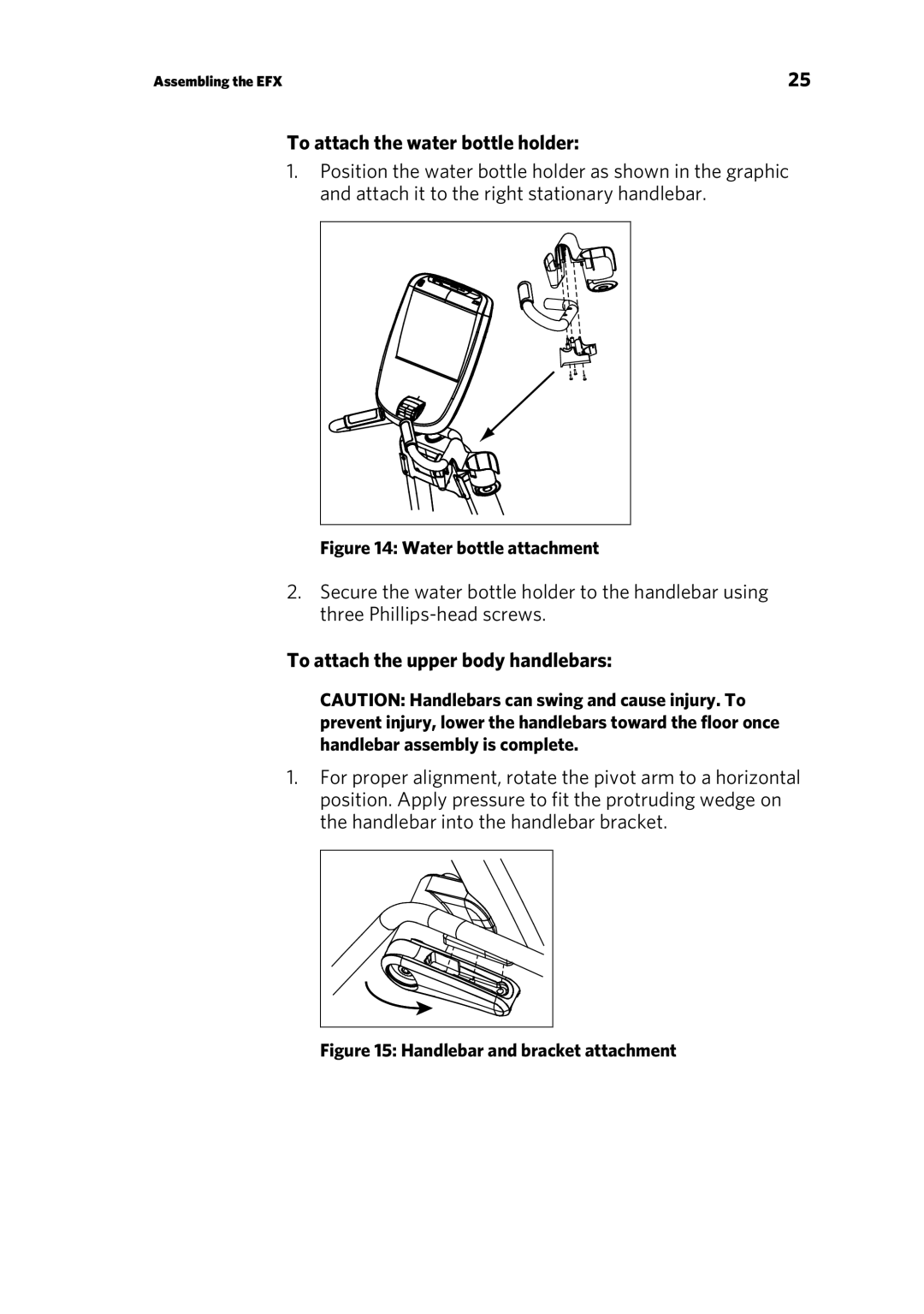 Precor p20 manual To attach the water bottle holder, To attach the upper body handlebars 