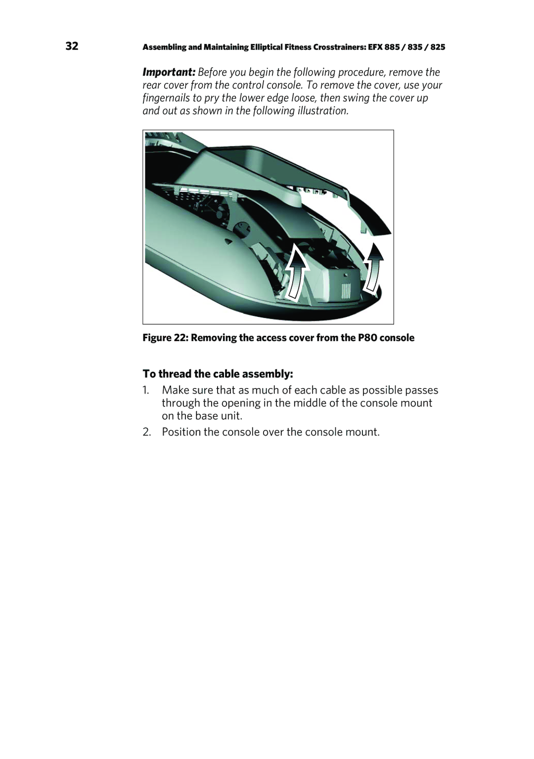 Precor p20 manual To thread the cable assembly, Removing the access cover from the P80 console 