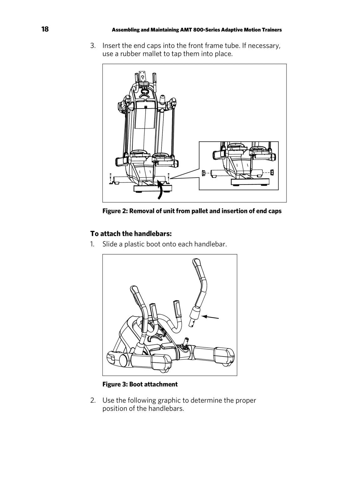 Precor p20 manual To attach the handlebars, Removal of unit from pallet and insertion of end caps 