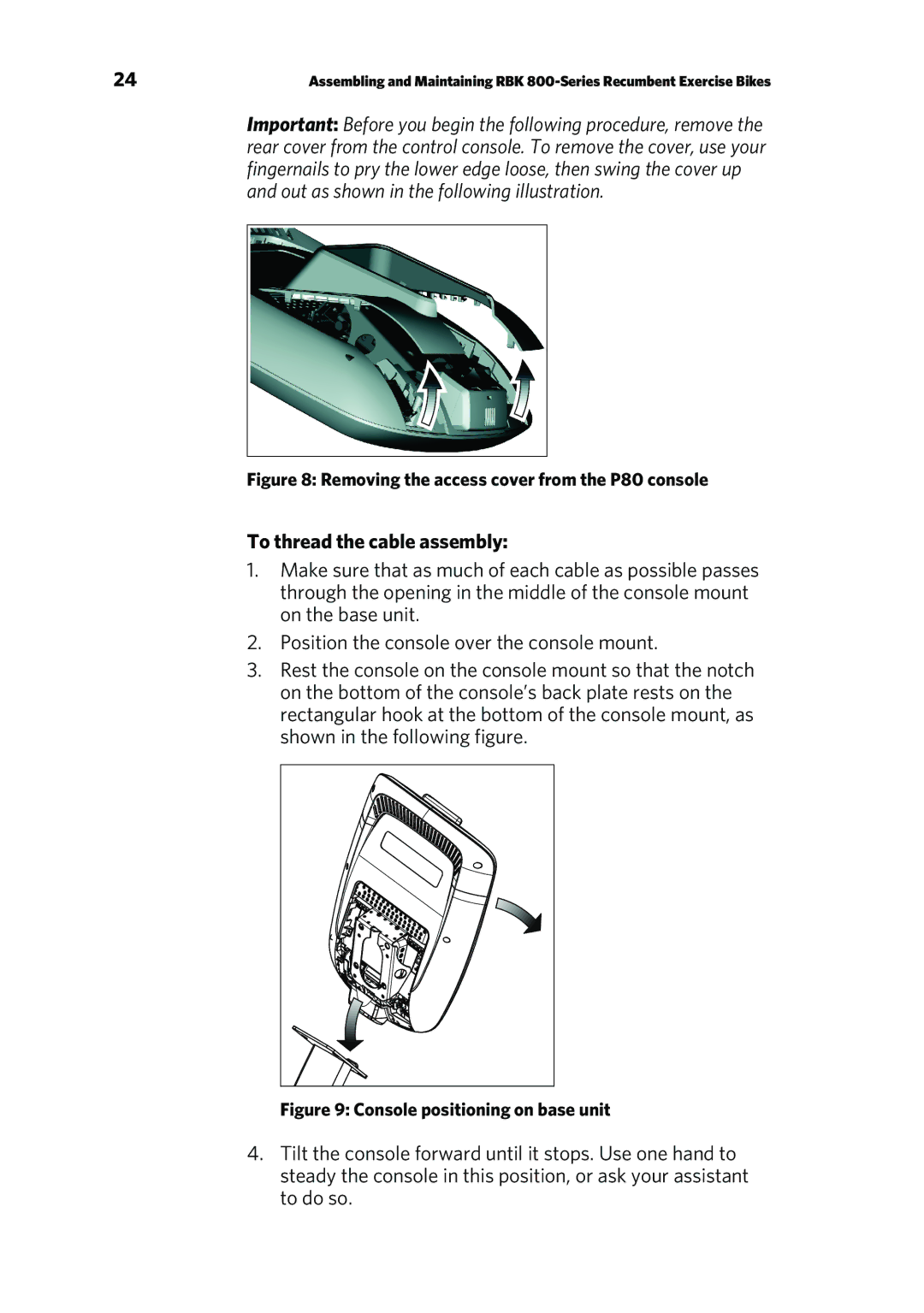 Precor P30 Console manual To thread the cable assembly, Removing the access cover from the P80 console 