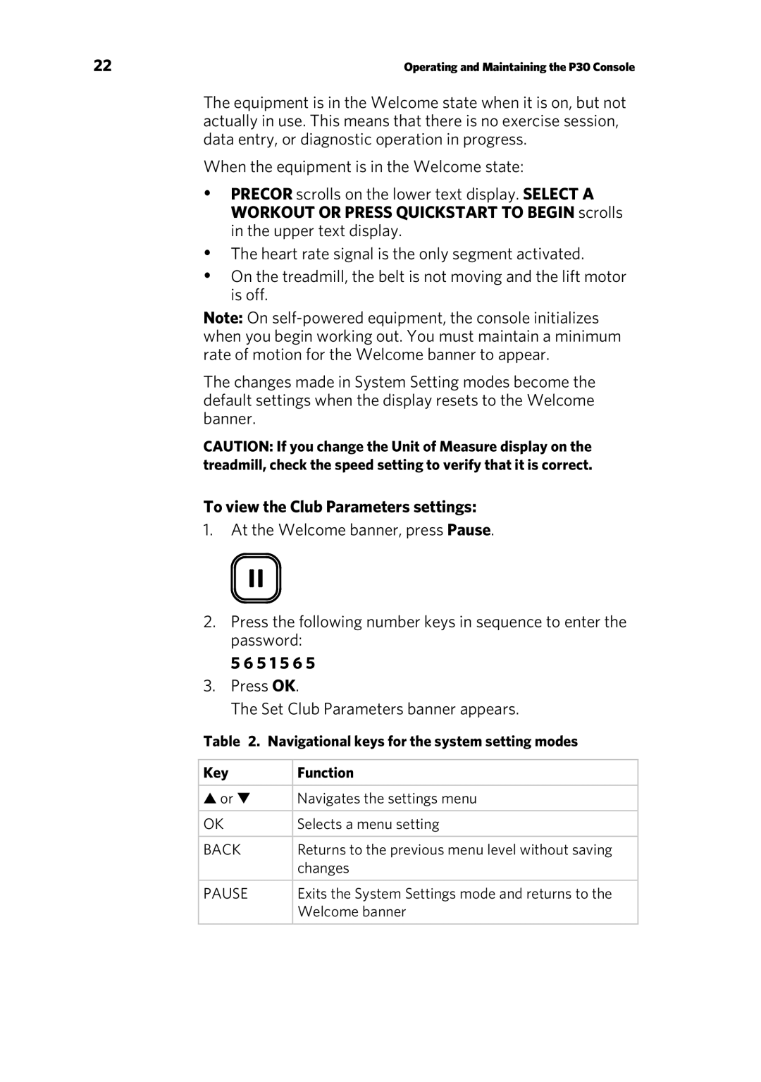 Precor P30 manual To view the Club Parameters settings, 5 1 5 6, Navigational keys for the system setting modes Key 