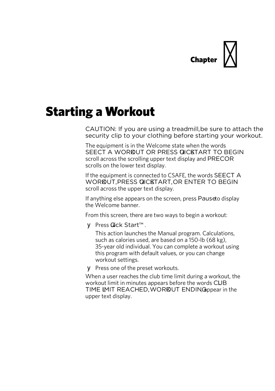 Precor P30 manual Starting a Workout,  Press Quick Start 