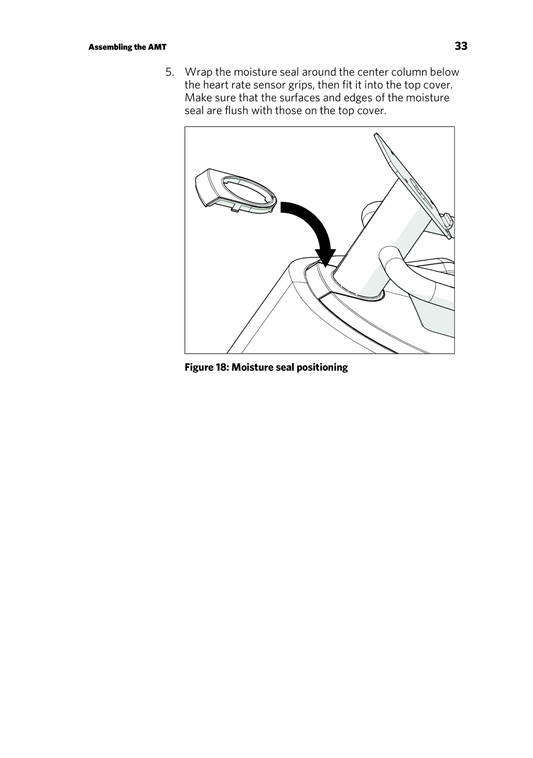 Precor P30 manual Moisture seal positioning 