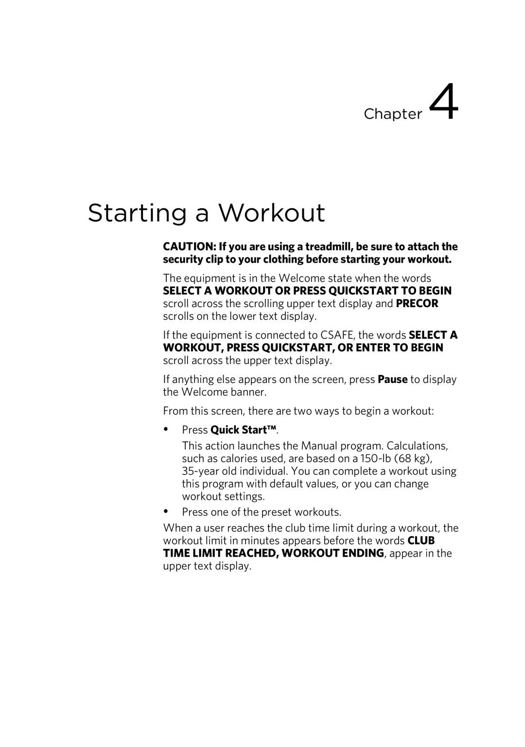 Precor P30 manual Starting a Workout,  Press Quick Start 