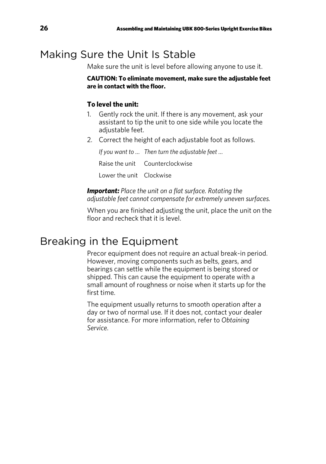 Precor P30 manual Making Sure the Unit Is Stable, Breaking in the Equipment, To level the unit 