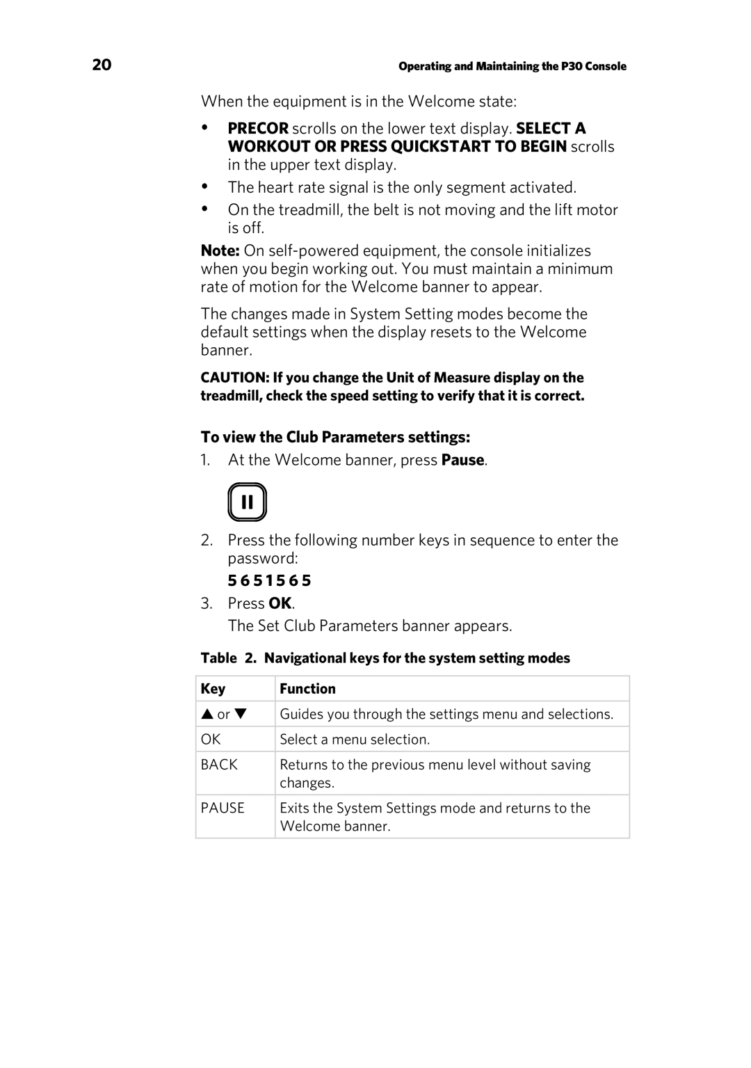 Precor P30 manual To view the Club Parameters settings, 5 1 5 6, Navigational keys for the system setting modes Key 