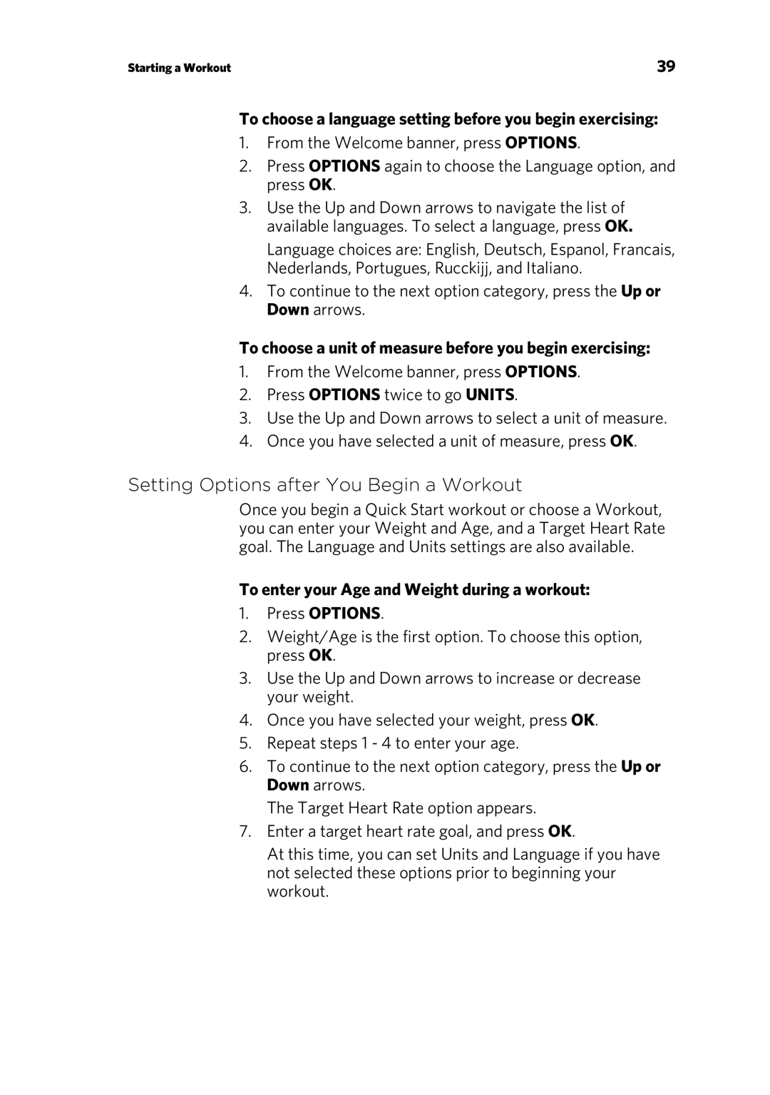 Precor P30 manual Setting Options after You Begin a Workout, To choose a language setting before you begin exercising 