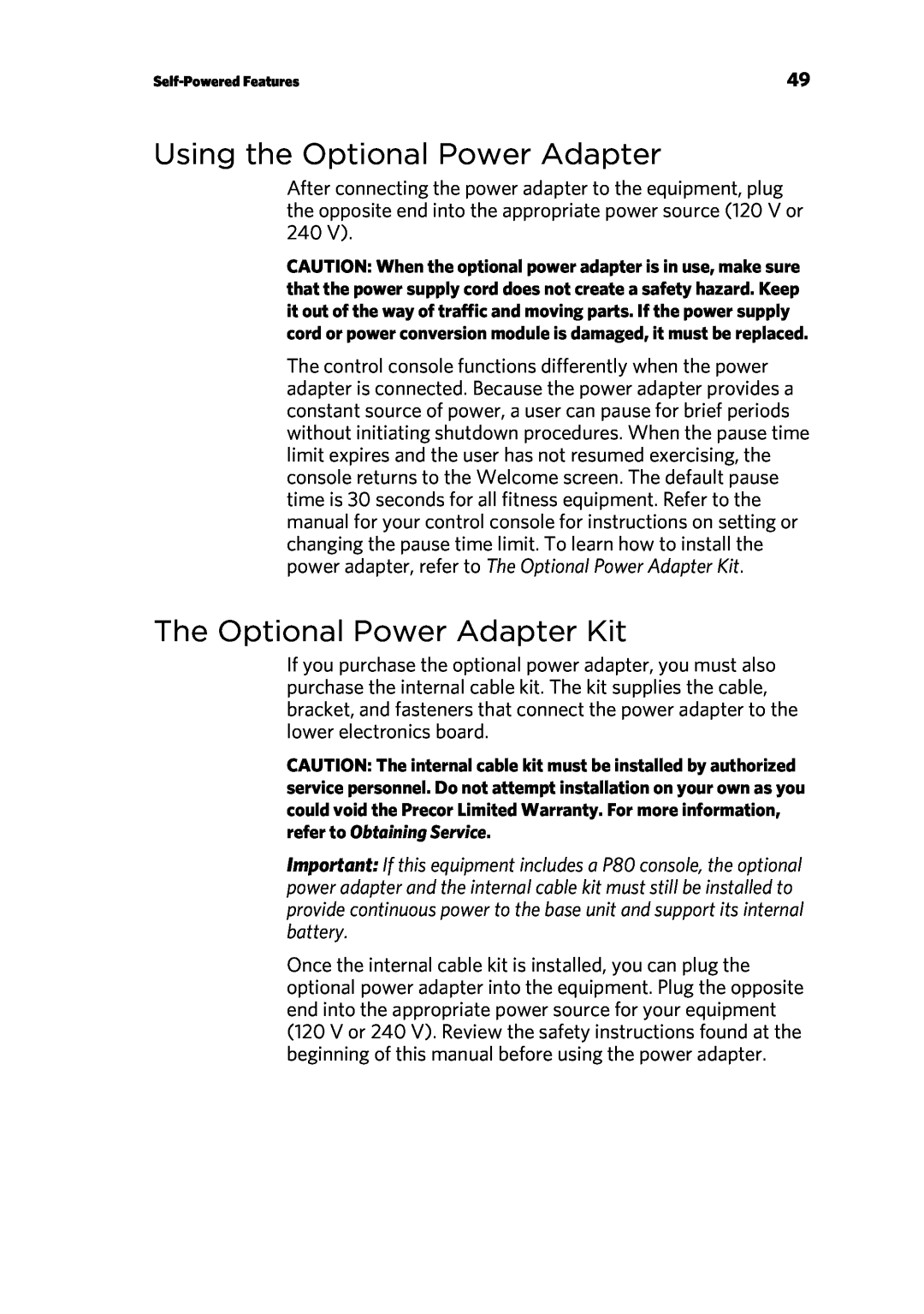 Precor P30 manual Using the Optional Power Adapter, The Optional Power Adapter Kit, Self-Powered Features 