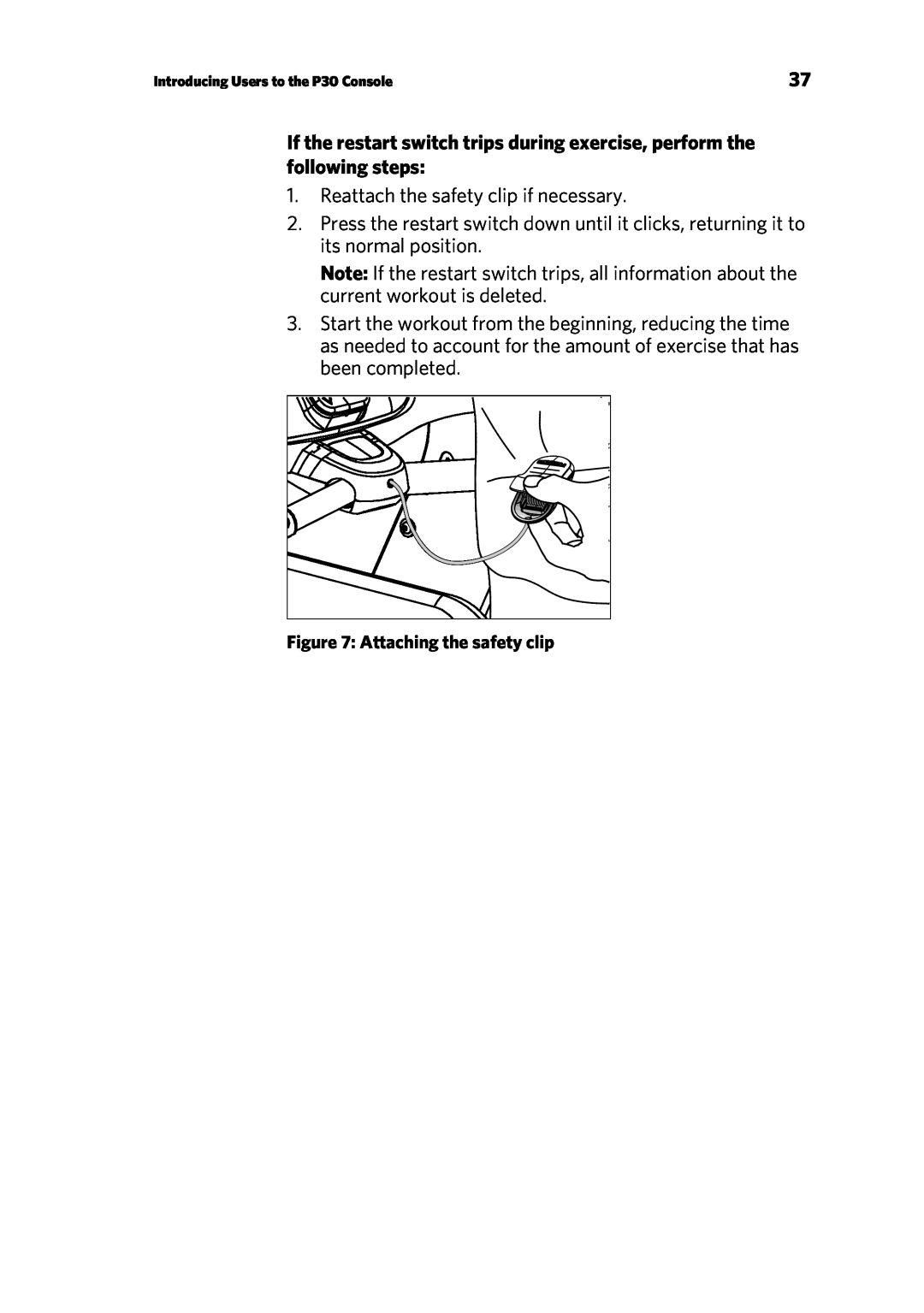 Precor P30 manual Reattach the safety clip if necessary 