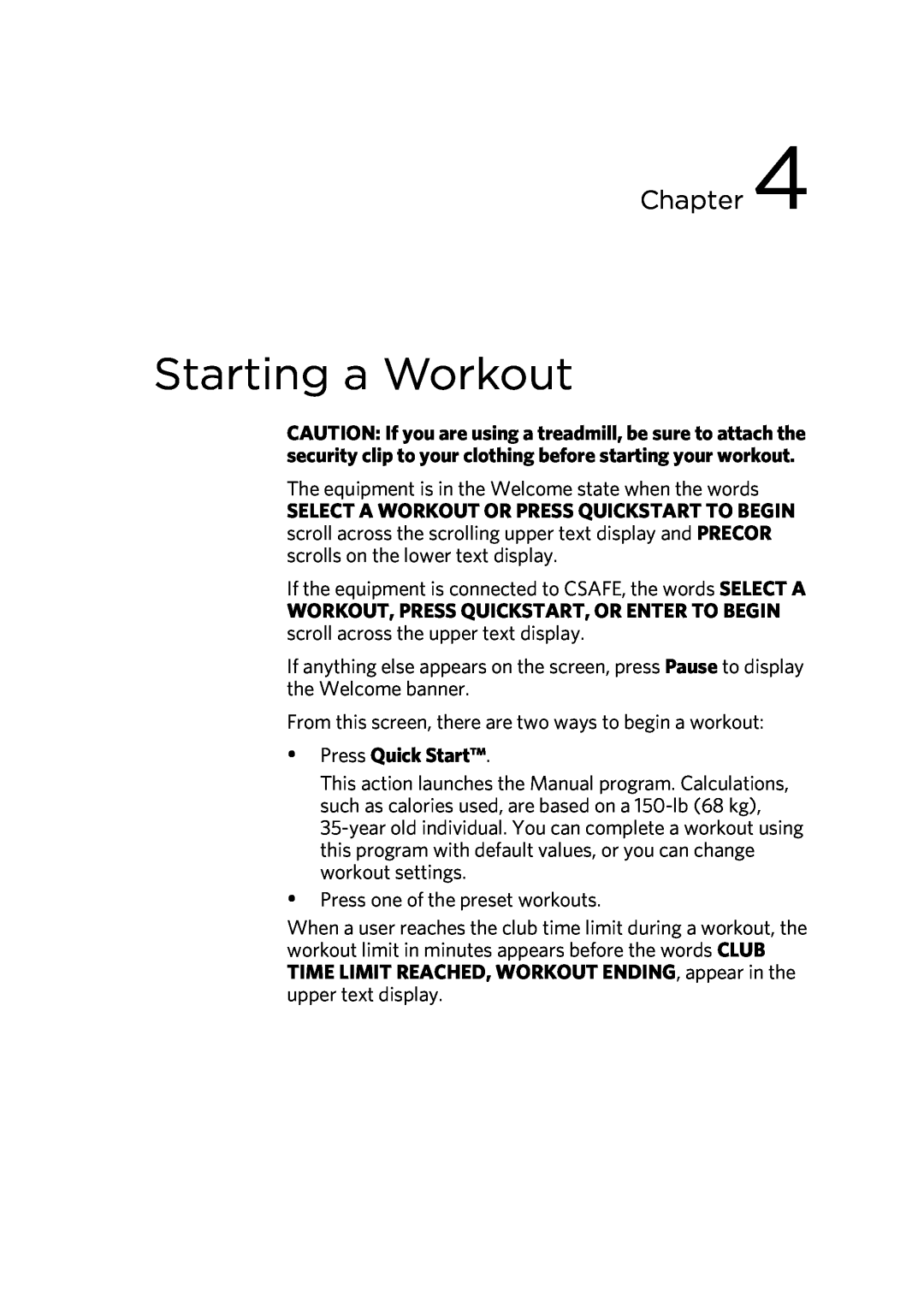 Precor P30 manual Starting a Workout, Workout, Press Quickstart, Or Enter To Begin,  Press Quick Start, Chapter 