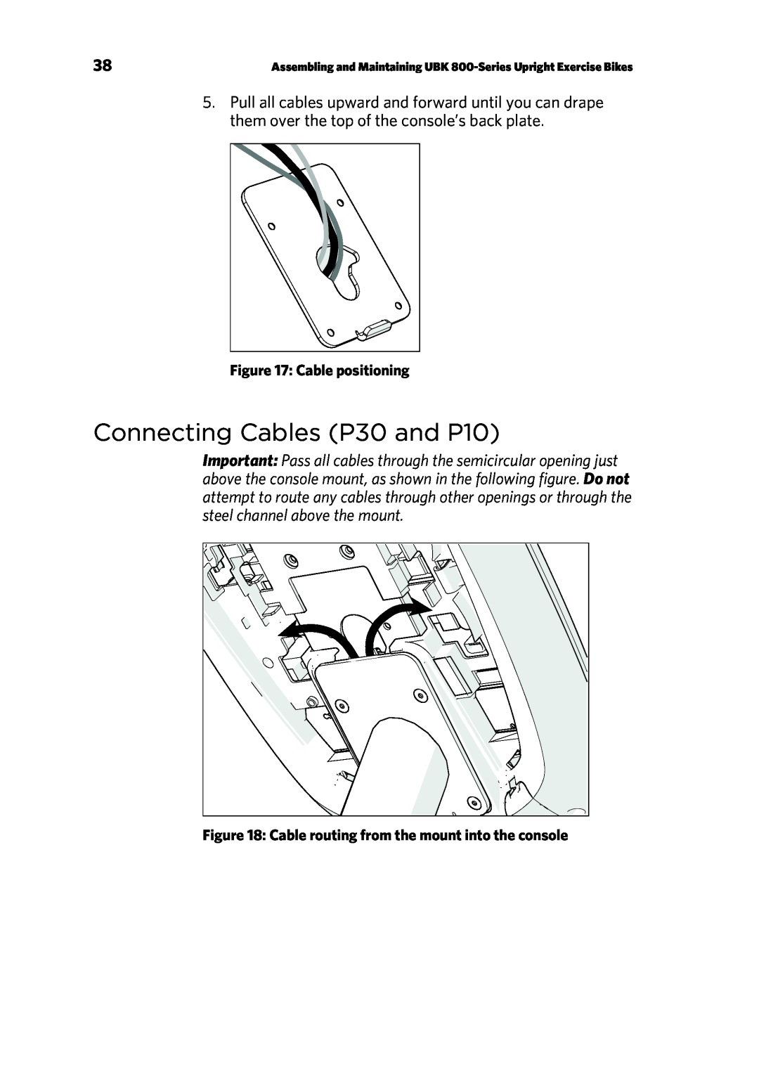 Precor manual Connecting Cables P30 and P10, Cable positioning, Cable routing from the mount into the console 