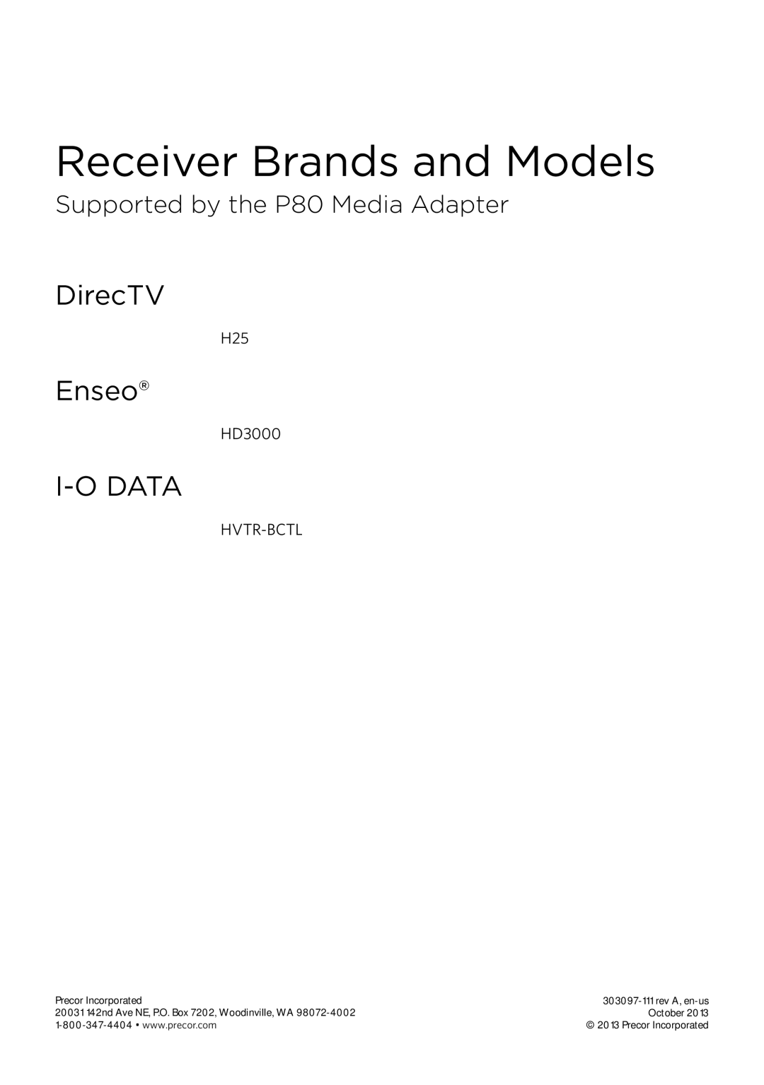 Precor P80 CONSOLE manual Receiver Brands and Models, Supported by the P80 Media Adapter 