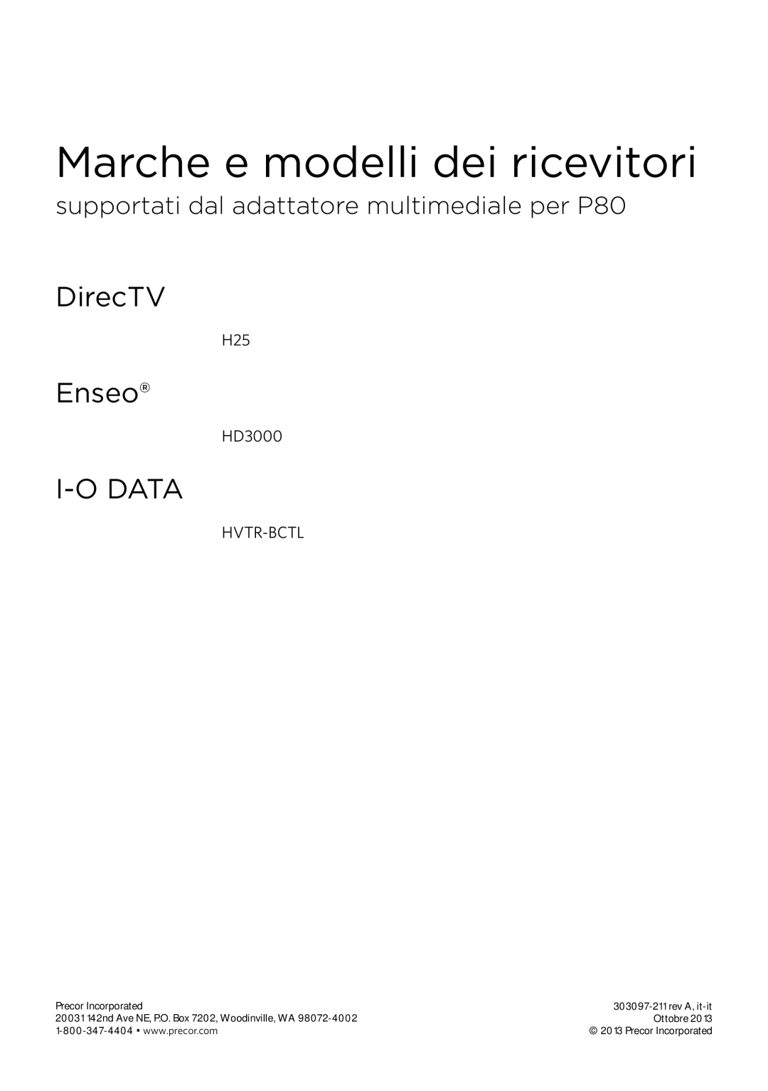 Precor manual Marche e modelli dei ricevitori, Supportati dal adattatore multimediale per P80 