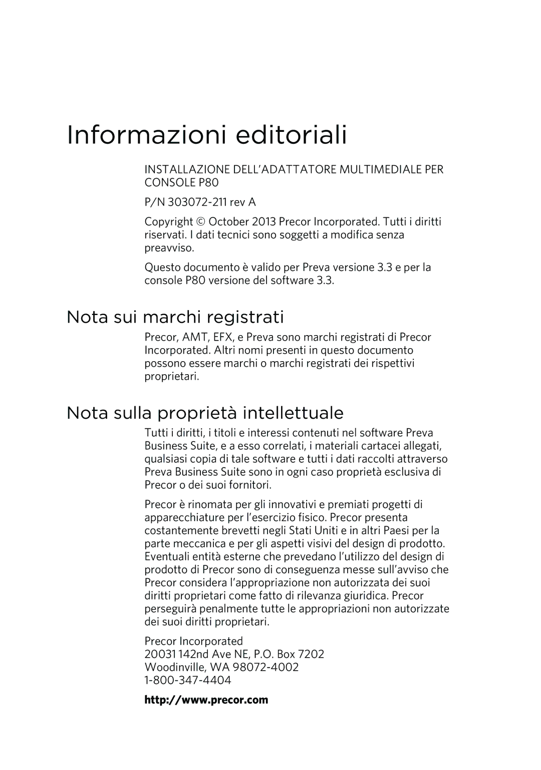 Precor P80 manual Nota sui marchi registrati, Nota sulla proprietà intellettuale 