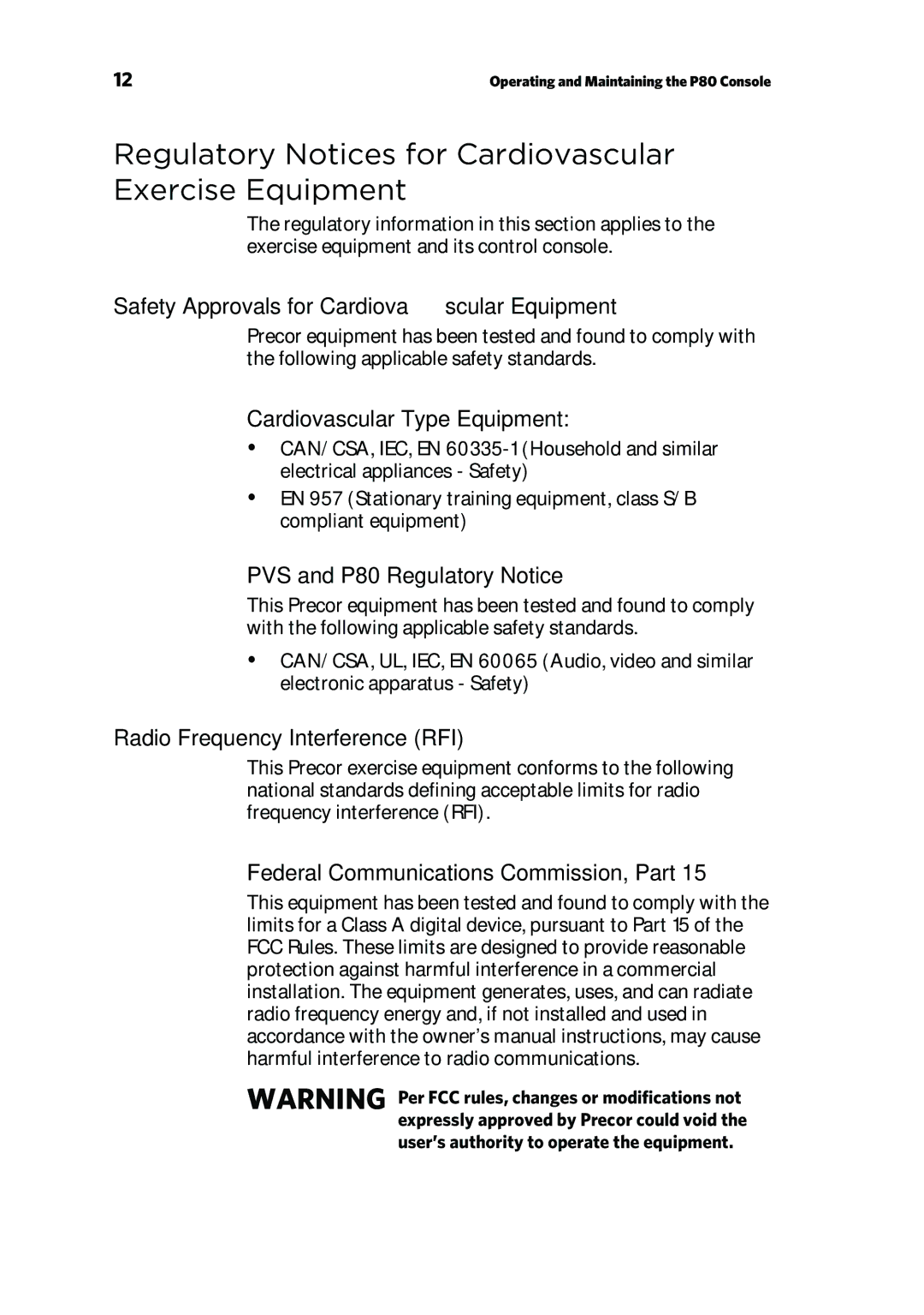 Precor P80 manual Regulatory Notices for Cardiovascular Exercise Equipment, Safety Approvals for Cardiovascular Equipment 