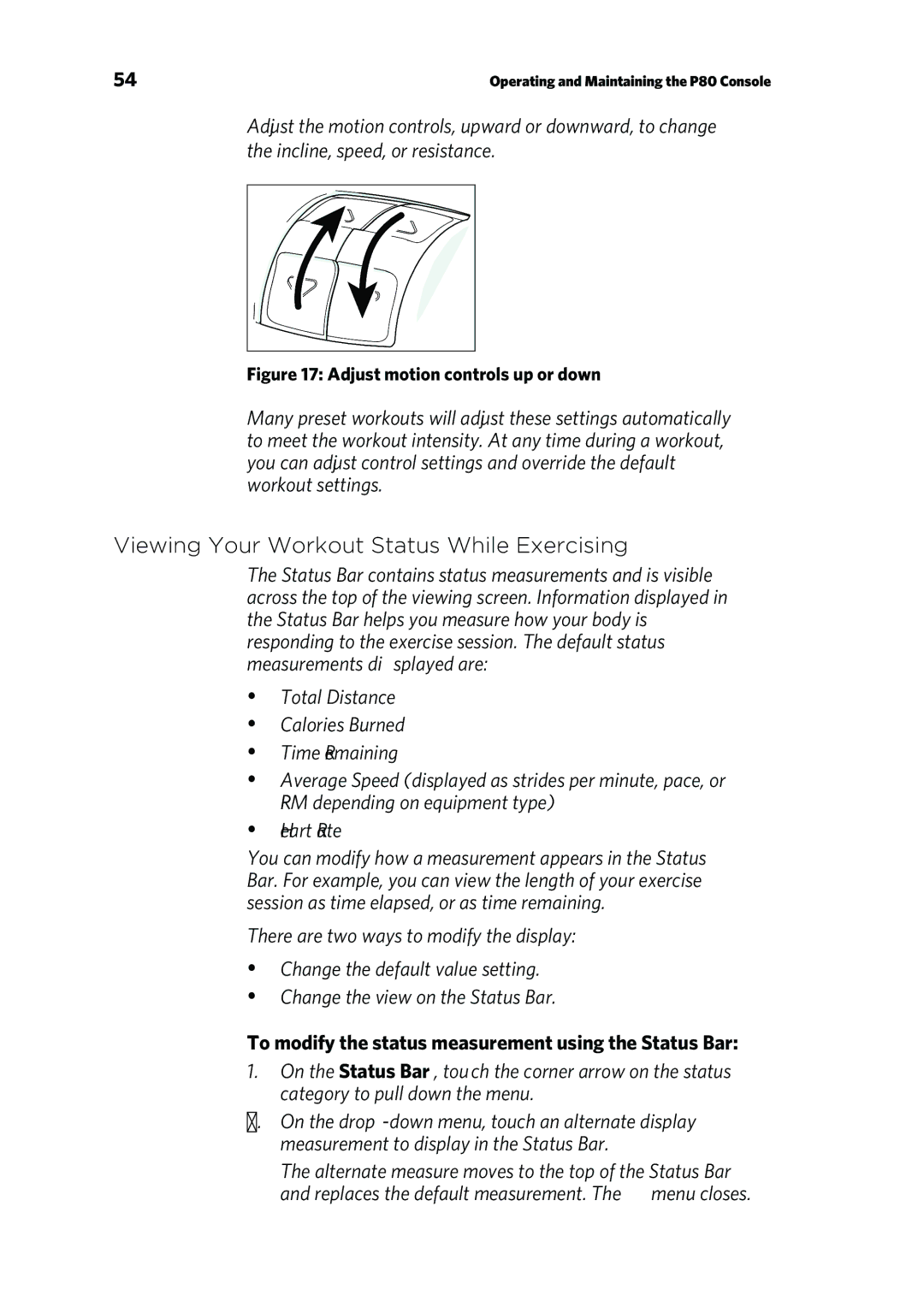 Precor P80 manual Viewing Your Workout Status While Exercising, To modify the status measurement using the Status Bar 