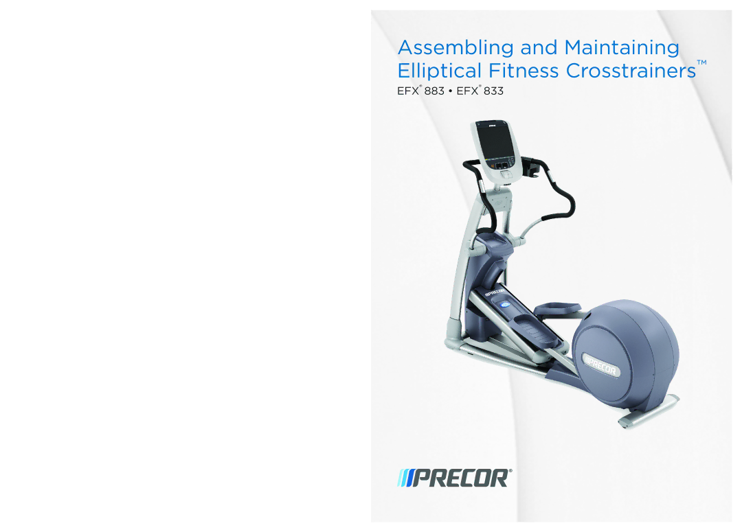 Precor P80 manual Assembling and Maintaining Elliptical Fitness Crosstrainers 